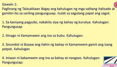 Gawain 1: Paglinang ng Talasalitaan Ibigay ang kahulugan ng mga