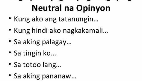 PAHAYAG NA GINAGAMIT SA PAGBIBIGAY NG OPINYON AT MGA WASTONG GAMIT NG