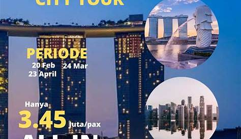 Paket Tour Singapore 3H2M - Paket Wisata Singapore Murah Terbaik