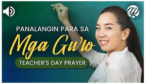 PANALANGIN PARA SA MGA GURO | Prayer for the Teachers (Tagalog Version