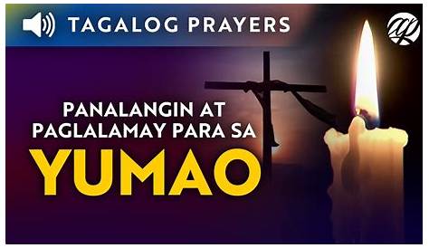 Panalangin Para Sa Yumao (Takipsilim) • Awit at Papuri • Tagalog Mass