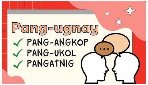 SOLUTION: PANG-UGNAY: pang-ukol, pangatnig, pang-angkop - Studypool