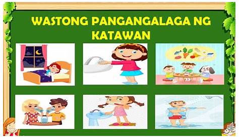 PANGANGALAGA SA KATAWAN | WAYS TO CARE FOR ONE'S BODY - YouTube