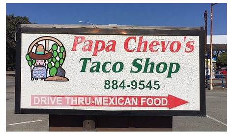 PAPA CHEVO’S TACO SHOP 148 Photos & 315 Reviews Mexican 3038 Del