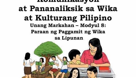 Komunikasyon at Pananaliksik sa Wika at Kulturang Pilipino Modyul 8