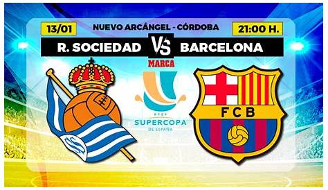 Real Sociedad vs Barcelona: Real Sociedad vs Barcelona: When and where
