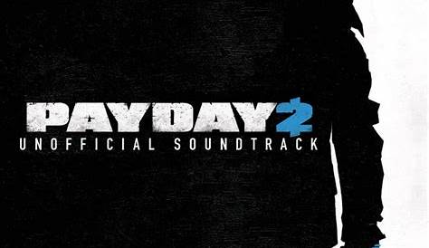 Payday 2 Unofficial Soundtrack (Windows) (gamerip) (2016) MP3