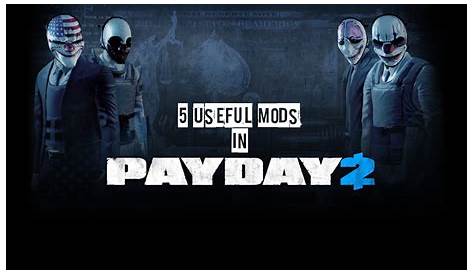 Payday 2 (mod`s) Part 1 - YouTube