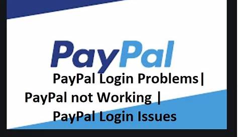 PayPal Login Problems |PayPal not Working | PayPal Login Issues