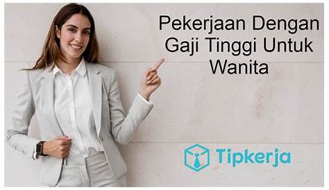 Pekerjaan dengan Gaji Tertinggi di Indonesia - firmankasan.com