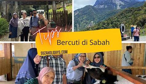 Pengalaman Bercuti di Sabah: Tips dan Trik untuk pelancong Domestik.