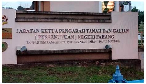 Jabatan Ketua Pengarah Tanah Dan Galian Persekutuan Negeri Pahang