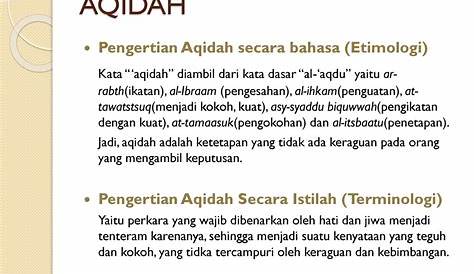Aqidah Islam - AQIDAH ISLAM PENGERTIAN AQIDAH: Secara bahasa: dari kata