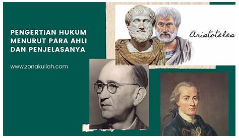 Pengertian Hukum Menurut Para Ahli Beserta Arti dan Definisinya