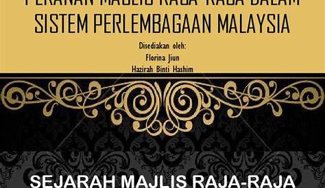 Analisakan Peranan Majlis Raja-raja Melayu Sehingga Tahun 1920 - majlismuda