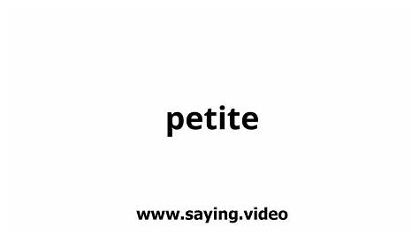 How to pronounce petit in American English. - YouTube