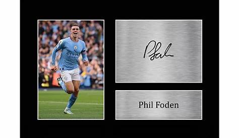 PHIL FODEN SIGNED A4 Framed Printed Autograph Manchester Man City Print
