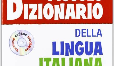 Italiano. Dizionario di base della lingua italiana Libro - Libraccio.it