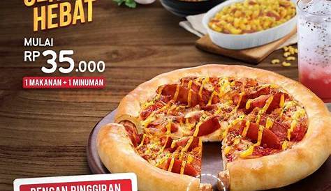 Nikmati paket sensasi delight terbaru dari Pizza Hut mulai Rp35.000 per