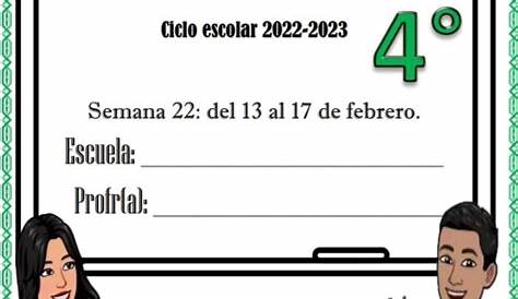 PLANEACION DIDACTICA SEMANA 22 CUARTO GRADO PRIMARIA 2022-2023