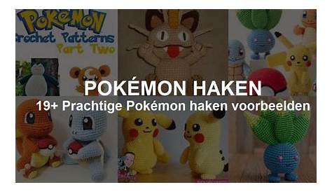 1000+ images about Haken pokemon op Pinterest - Gratis patroon, Pluche