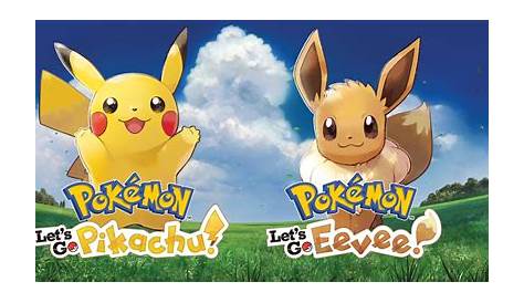 Pokémon: Let's Go, Pikachu! and Pokémon: Let's Go, Eevee! | Official