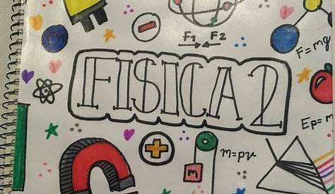 Portada física | Cuadernos de dibujo, Portadas de fisica, Portada de