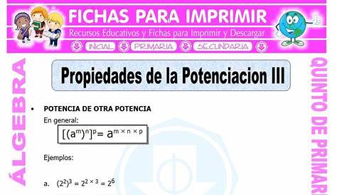 POTENCIACIÓN Y EXPONENTES EJEMPLOS Y EJERCICIOS RESUELTOS DE PRIMARIA O