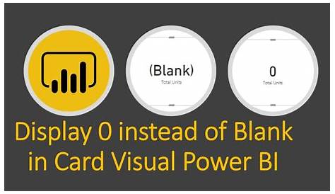 Power Bi Show 0 Instead Of Blank