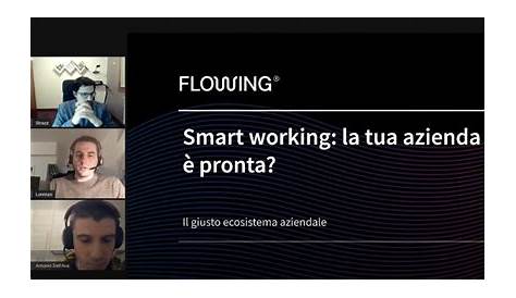Smart working: la tua azienda è pronta? - Flowing