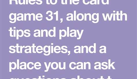 Printable Rules For Card Game 31