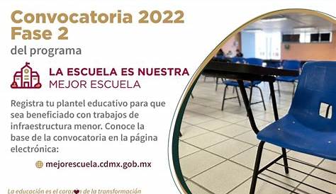 La escuela es nuestra 2022 CDMX. Requisitos y cómo hacer el registro