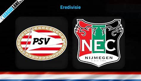 PSV Eindhoven vs NEC Nijmegen prediction, preview, team news and more