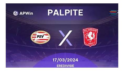 Palpite PSV x Twente: 17/03/2024 - Campeonato Holandês | APWin