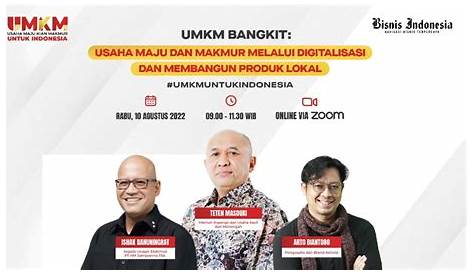 UMKM Untuk Indonesia: Usaha Maju dan Makmur Melalui Digitalisasi dan