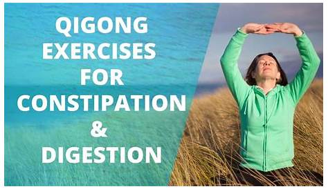 Qigong for Constipation and Digestive Health