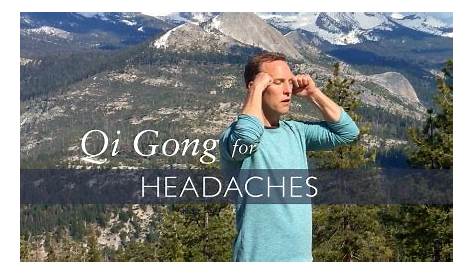 Qi Gong for Headaches - Holden QiGong