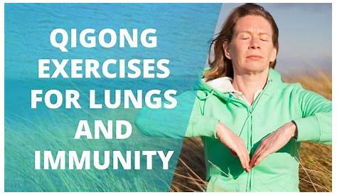 Qigong Exercises To Strengthen The Lungs and Boost Immune System - YouTube