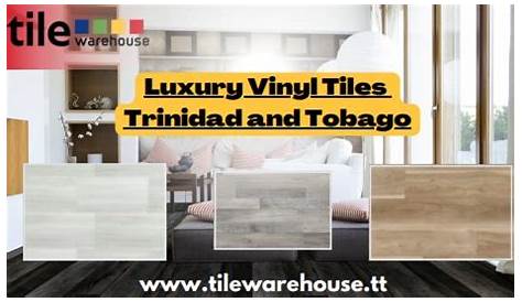 Ceramic Tiles Products Tile Expression Ltd. in Trinidad www
