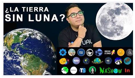 ¿Qué pasaría si no existiera la Luna? - YouTube