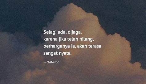 Pin by deviekarizki on People quotes | Indonesian quotes, People quotes