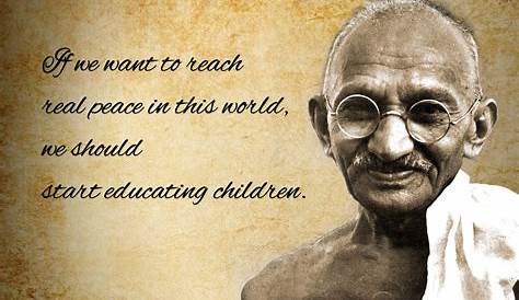 Quotes By Mahatma Gandhi On Education 10 Inspiring al Scoonews com