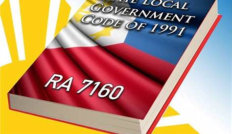 ra-7160.pptx - The purpose of creation of Local Government Code of 1991