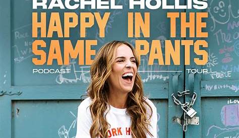 Rachel Hollis Happy In The Same Pants