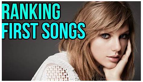 A Definitive Ranking of Every Taylor Swift Song TaylorSwift