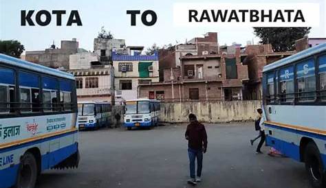 Kota To Rawatbhata Bus Timetable | Roadways RSRTC Bus