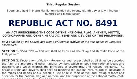 Republic Act No. 8491 or the “Flag and Heraldic Code of the Philippines