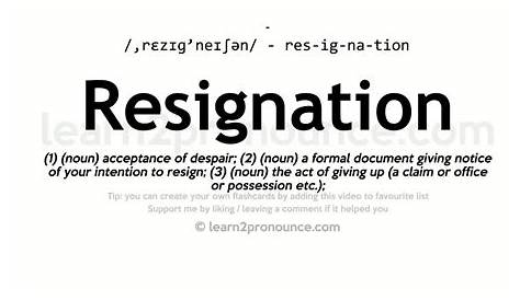 Resignedly Def Letter Of Resignation inition, Examples And Format