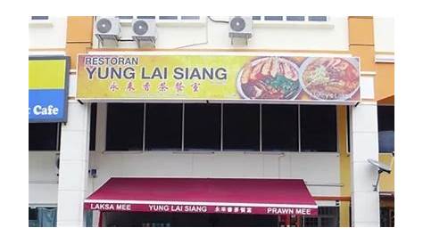 Restoran Yung Lai Siang, Melaka — FoodAdvisor