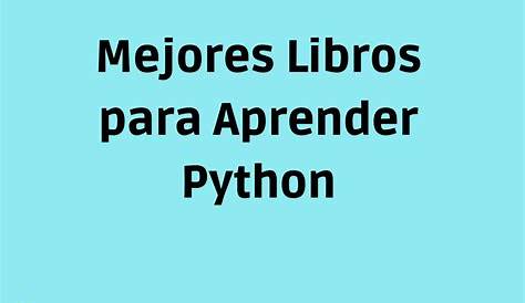 Curso intensivo de PYTHON DESDE CERO - APRENDE en menos de DOS HORAS